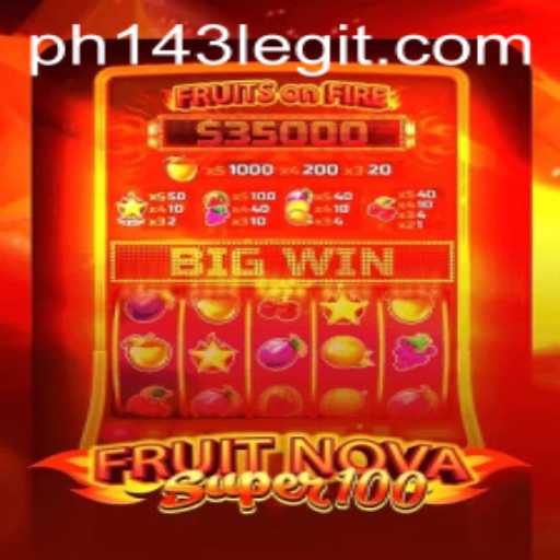 Exploring the Exciting World of FruitNovaSuper100: A Modern Gaming Delight